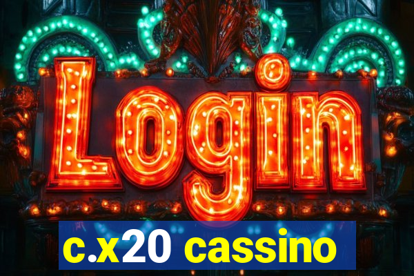 c.x20 cassino